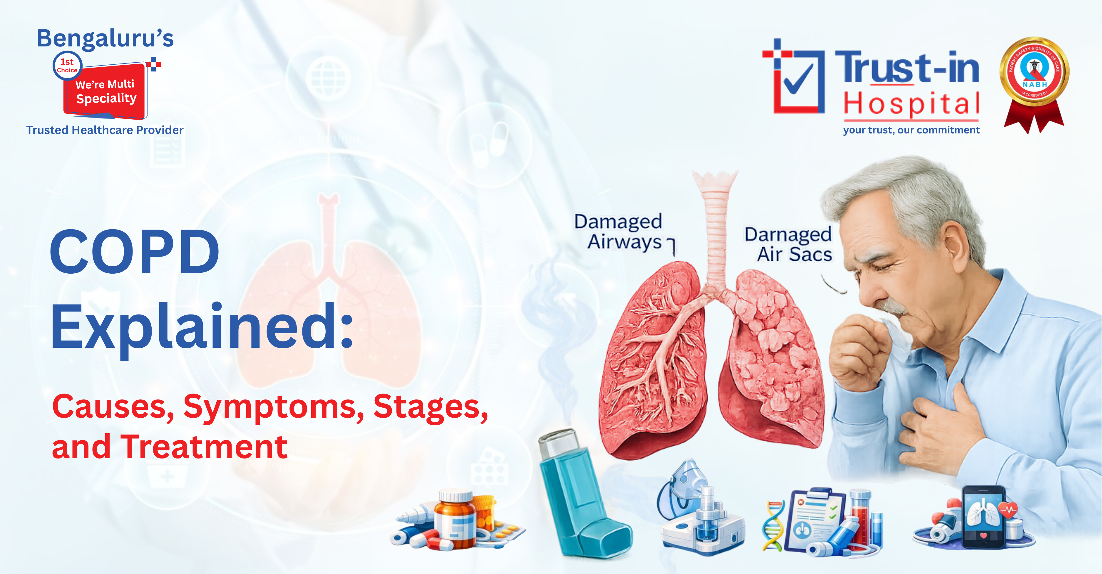 COPD Explained: Causes, Symptoms, Stages & Treatment