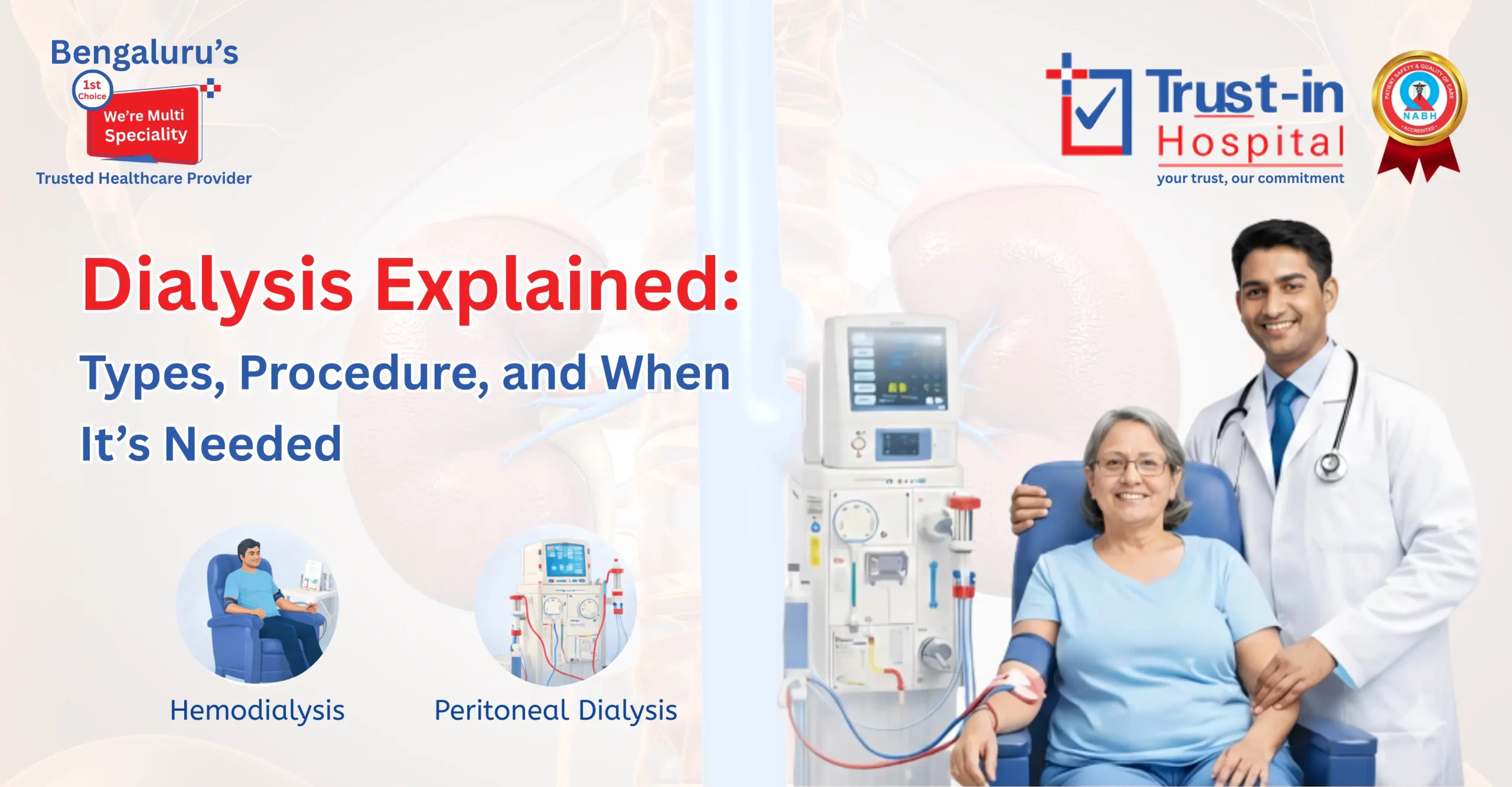 Dialysis Explained: Types, Procedure, and When It’s Needed