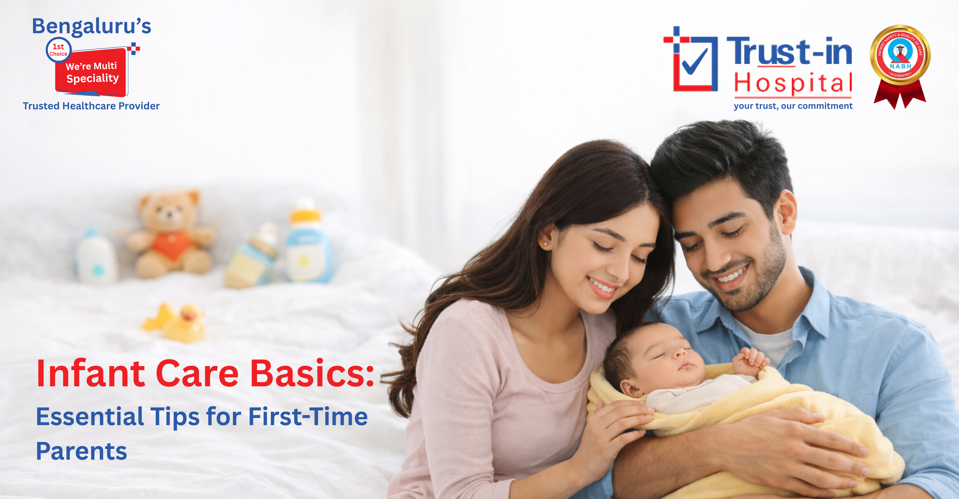 Infant Care Basics: Essential Tips for First-Time Parents