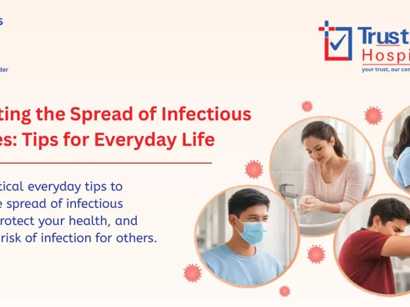 Preventing the Spread of Infectious Diseases: Tips for Everyday Life