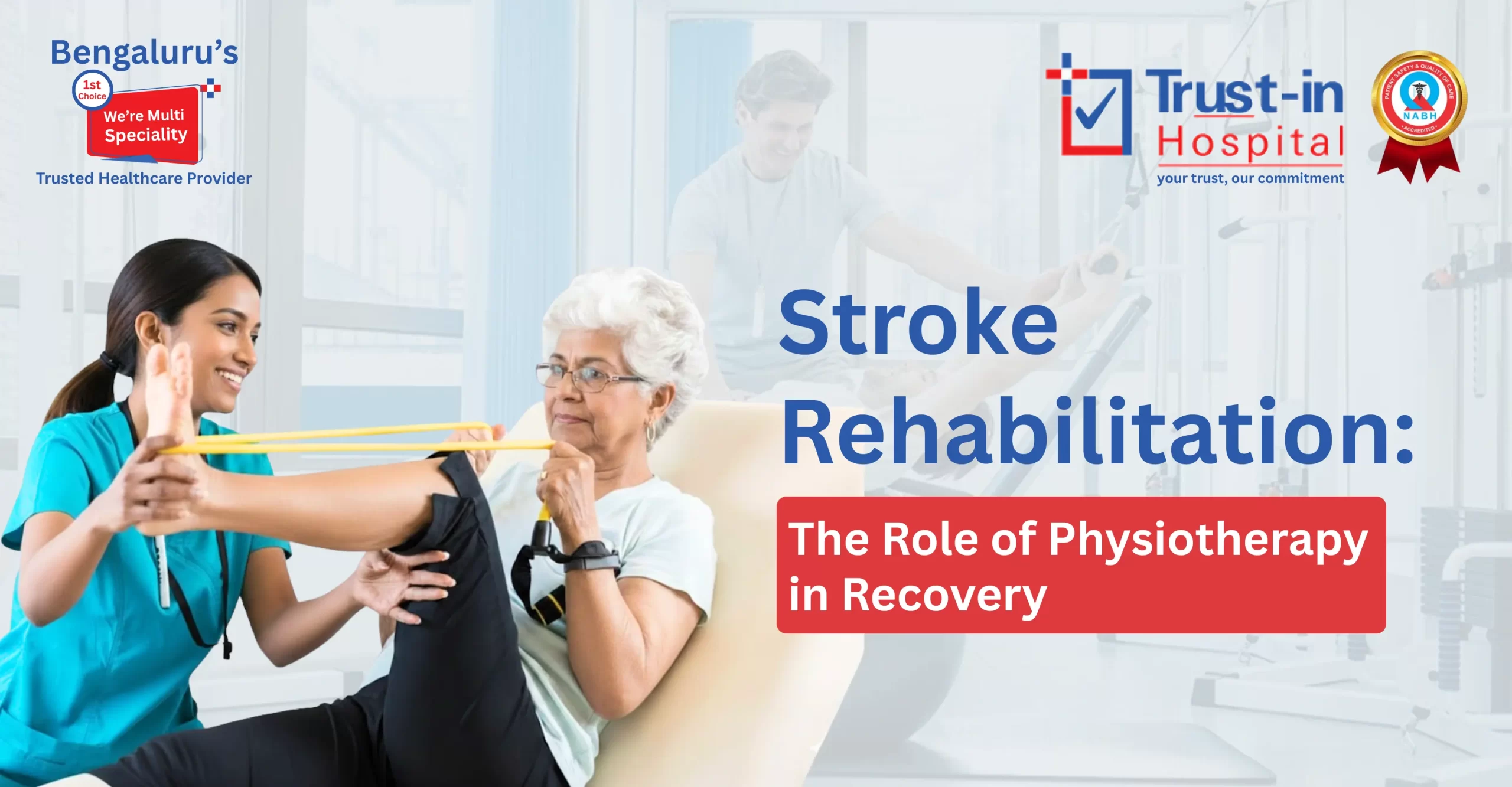 Stroke Rehabilitation: The Role of Physiotherapy in Recovery