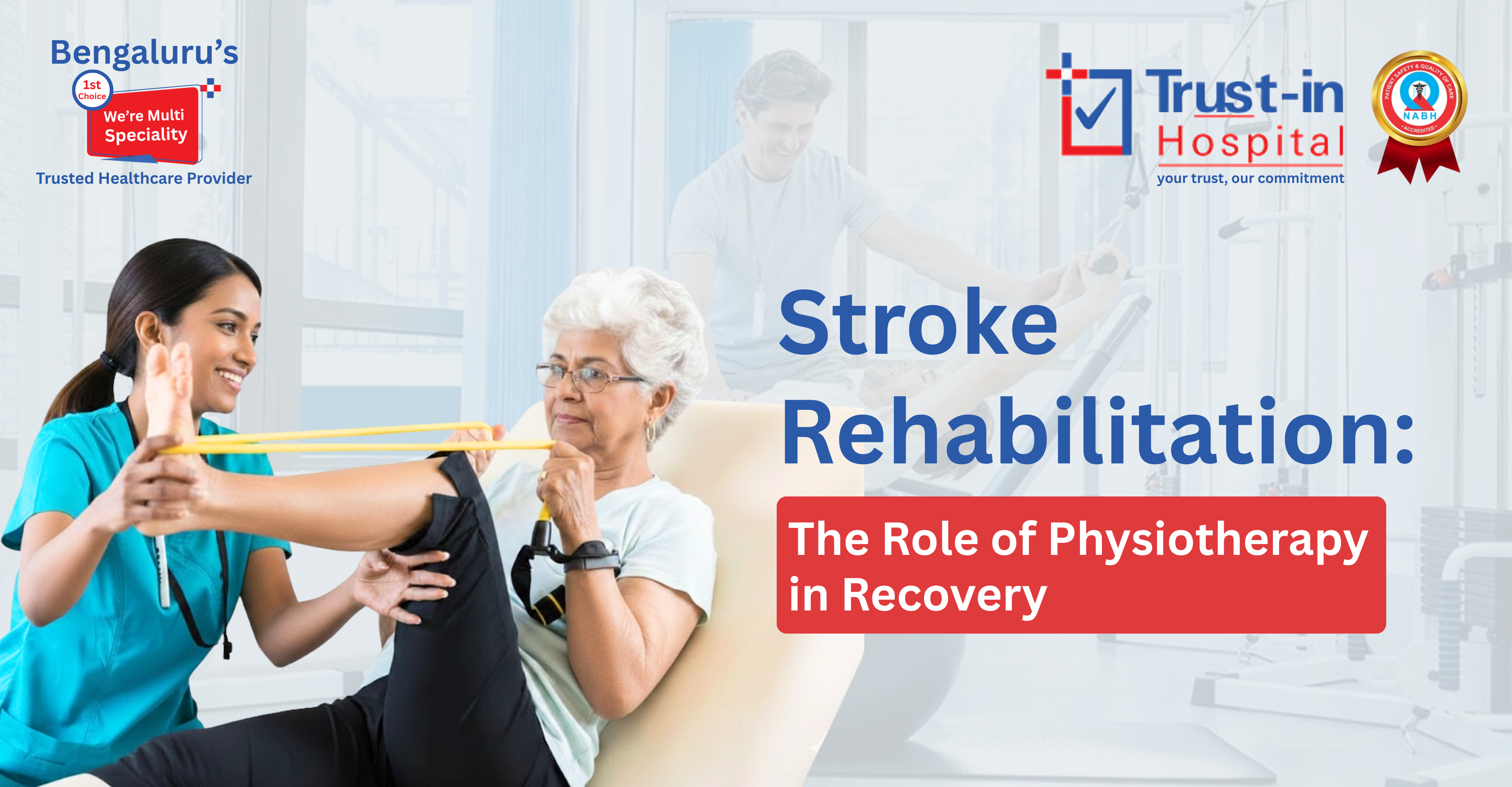 Stroke Rehabilitation: The Role of Physiotherapy in Recovery