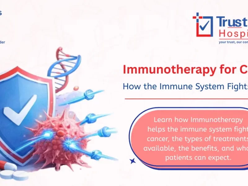 Immunotherapy for Cancer: How the immune system works Trust-in Hospital