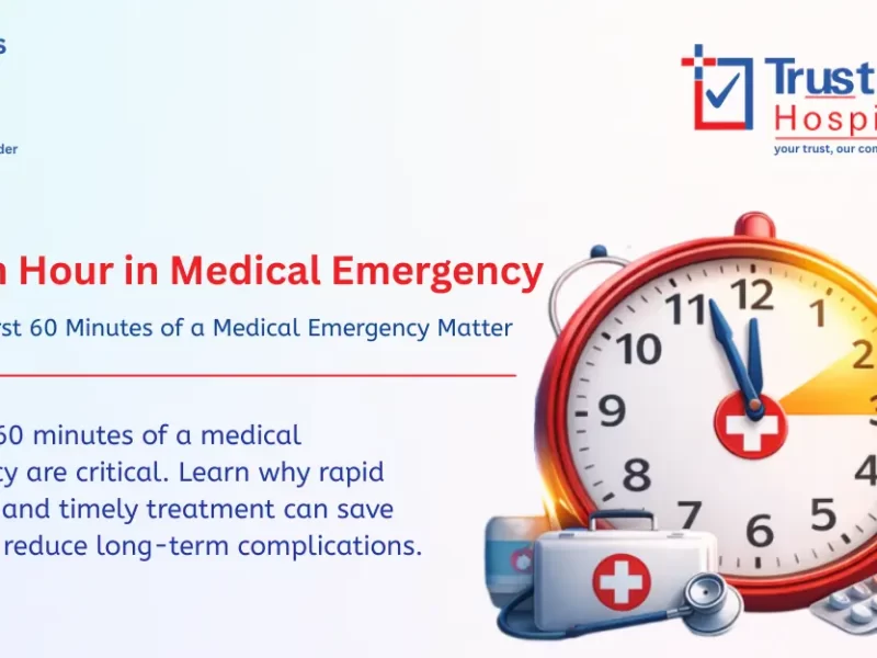 Golden Hour in Medical Emergencies | Trust-in Hospital