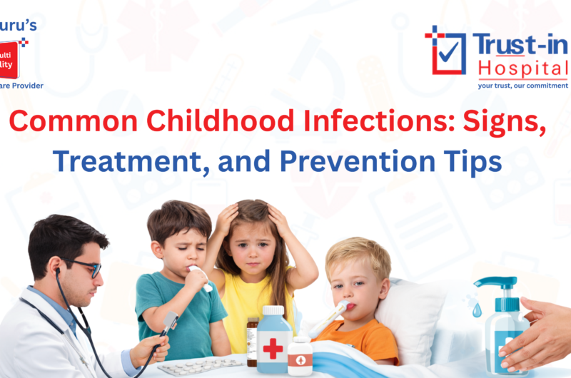 Common Childhood Infections: Warning Signs Every Parent Should Know