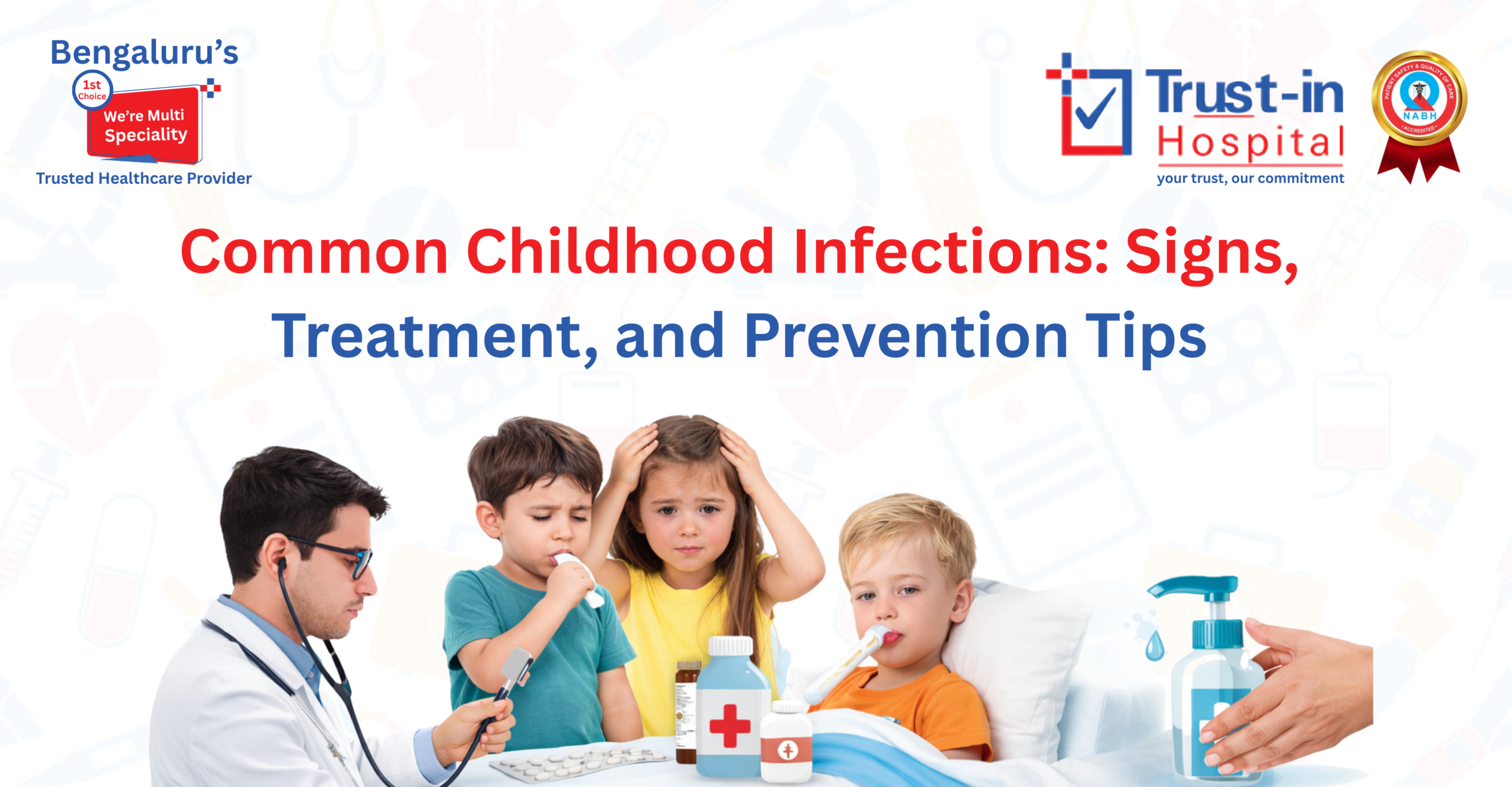 Common Childhood Infections: Warning Signs Every Parent Should Know