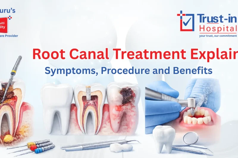 Root Canal Treatment Explained: A Practical Guide to Symptoms & Benefits