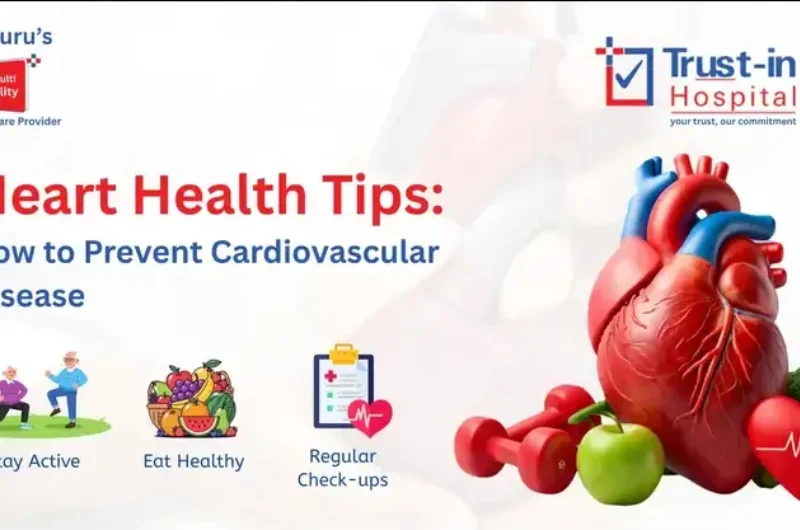 Heart Health Tips: How to Prevent Cardiovascular Disease